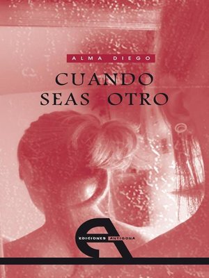 cover image of Cuando seas otro